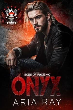 Onyx (Sons of Rage MC #3)