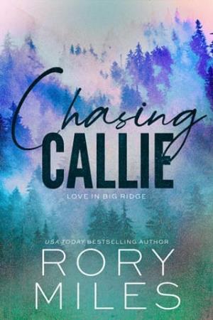 Chasing Callie