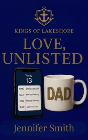 Love, Unlisted (Kings of Lakeshore #1)