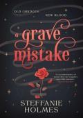 A Grave Mistake (The Nevermore Murder Club and Smutty Book Coven #2)
