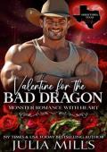 Valentine for the Bad Dragon (Arrhythmia Texas Hearts #1)