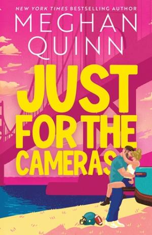 Just for the Cameras (Bay Area Players #1)