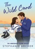 The Wild Card (Vancouver Storm #5)