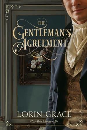 The Gentleman’s Agreement (Heirs & Heroes #3)