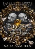 Rise of the Shadow Lords (Blade of Shadows)