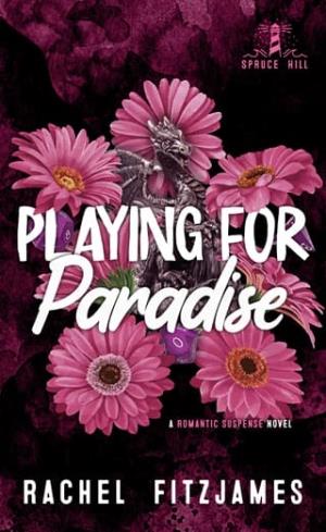 Playing for Paradise (Spruce Hill #5)