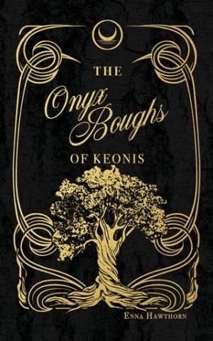 The Onyx Boughs of Keonis (The Dhemon Wars #4)