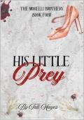 His Little Prey (The Morelli Brothers #4)