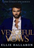 Vengeful Vows (The Syndicate #3)