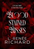 Blood-Stained Kisses