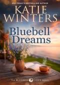 Bluebell Dreams (The Bluebell Cove #1)