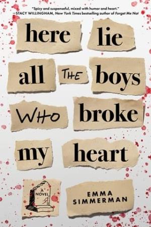 Here Lie All the Boys Who Broke My Heart