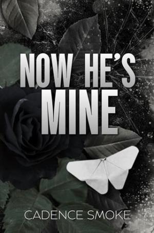 Now He’s Mine (Almost Forever #1)