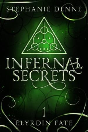 Infernal Secrets (Elyrdin Fate #1)