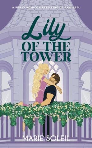 Lily of the Tower (Once Upon a RomCom #3)