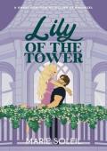 Lily of the Tower (Once Upon a RomCom #3)
