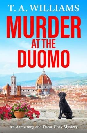 Murder at the Duomo (An Armstrong and Oscar Cozy Mystery #14)