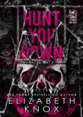 Hunt You Down (A Dark Holiday #2)