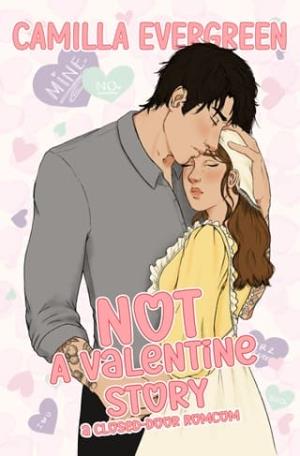 NOT a Valentine Story