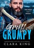 Gruff & Grumpy (Cherry Mountain Lumberjacks #2)