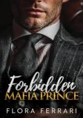 Forbidden Mafia Prince (The Corello Crime Family)
