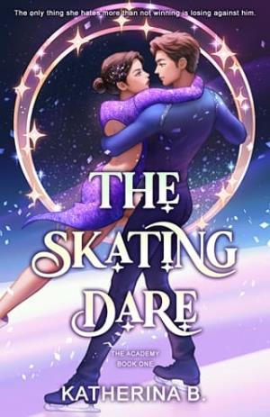 The Skating Dare (The Academy #1)