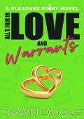 All’s Fair in Love and Warrants (Pleasure Point #5)