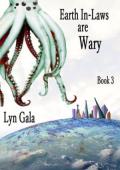 Earth In-Laws are Wary (Earth Fathers #3)