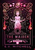 The Maiden (The Bride Hunt #3)
