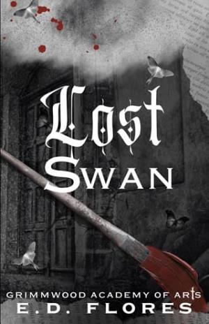 Lost Swan (Grimmwood Academy of Arts #1)