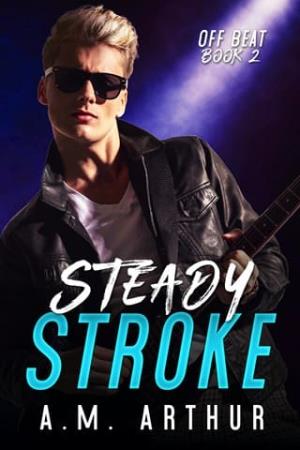 Steady Stroke (Off Beat #2)