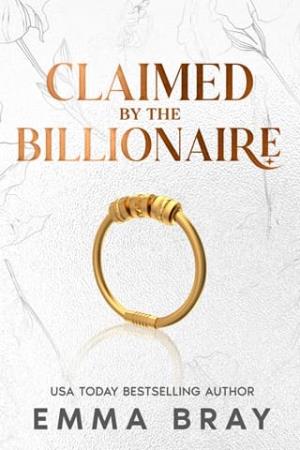 Claimed By the Billionaire (Obsessed Billionaires #2)