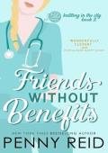 Friends Without Benefits (Knitting in the City #2)