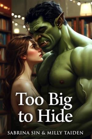 Too Big to Hide