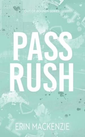 Pass Rush (Out Of Bounds #4)
