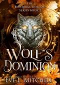 Wolf’s Dominion (The Blueridge Hollow #3)