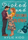Picked and Playing Along (Small Town Protectors #1)
