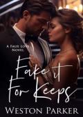 Fake it for Keeps (Faux Love #13)