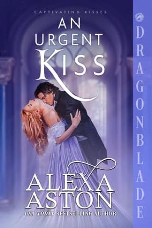 An Urgent Kiss (Captivating Kisses #6)
