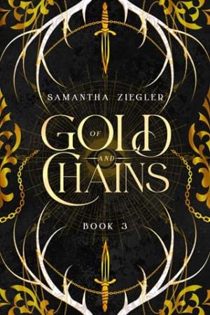Of Gold and Chains (Black Skull Chronicles #3)