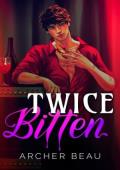 Twice Bitten