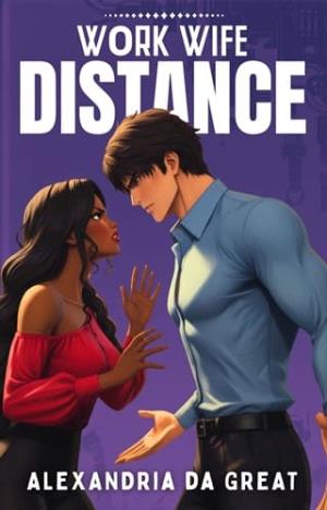 Work Wife: Distance (WORK WIFE #2)