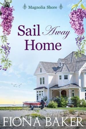 Sail Away Home (Magnolia Shore #2)