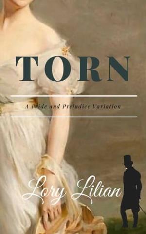 Torn (Pride and Prejudice Variation)