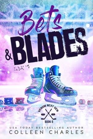 Bets & Blades (Venom Next Gen #6)