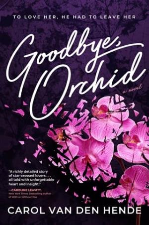 Goodbye, Orchid (Goodbye Orchid #1)