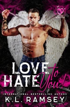 Love to Hate You (14 Days of Love and Lust Bikers & Mobsters)