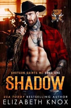 Shadow (Shotgun Saints MC #1)