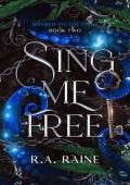 Sing Me Free (Bonded to the Gods #2)