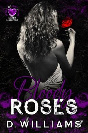 Bloody Roses (14 Days of Love and Lust Bikers & Mobsters)